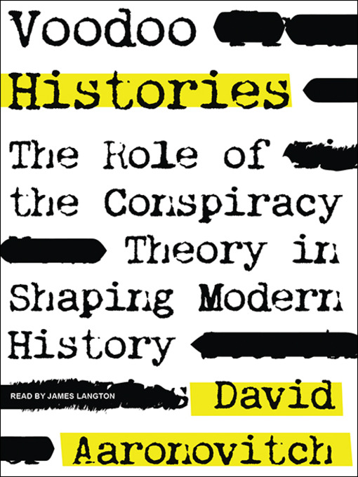 Title details for Voodoo Histories by David Aaronovitch - Wait list